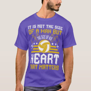 Volleyball The Size Of A Heart Matters T-Shirt