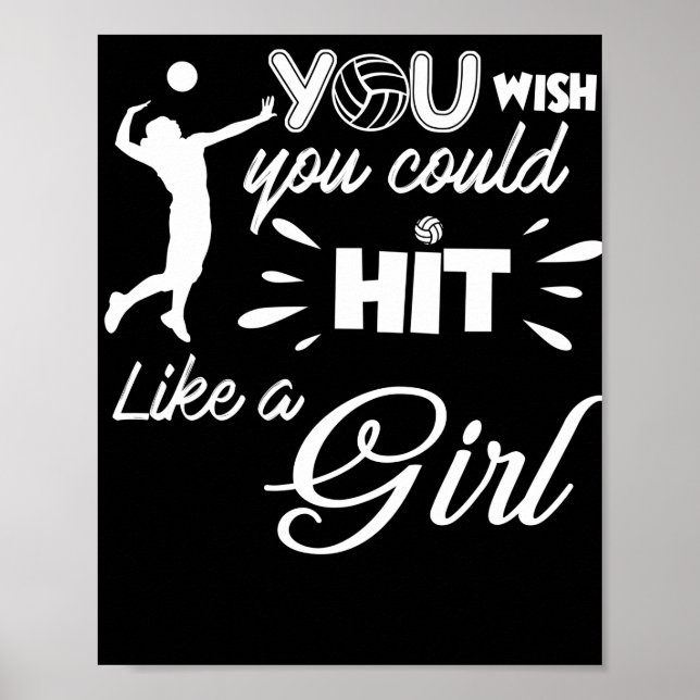 Volleyball With Sayings You Wish You Hit Like A Gi Poster (Front)