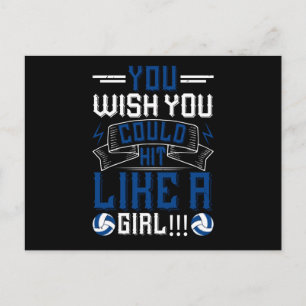 Volleyball - You Wish You Could Hit Like A Girl Postcard
