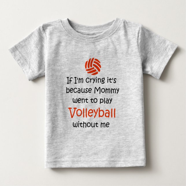 VolleyChick VolleyBaby Cry Baby T-Shirt (Front)
