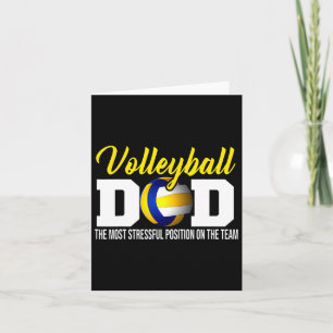 Volleyll Dad The Most Stressful Position Happy Fat Card