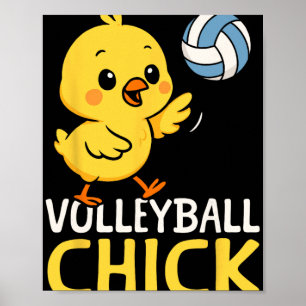 Volleyll Player Team Chicken Girl Volleyll Chick  Poster