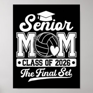 Volleyll Senior Mum The Final Set Cl Of 2026 Gradu Poster