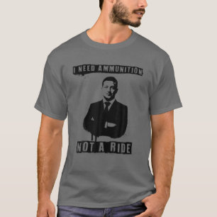 Volodymyr Zelensky I Need Ammunition, Not A Ride U T-Shirt
