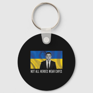 Volodymyr Zelensky Not All Heroes Wear Capes Suppo Key Ring