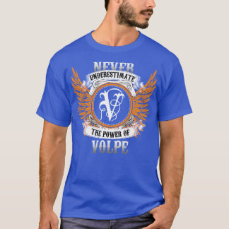 Volpe Name Shirt Never Underestimate The Power Of 