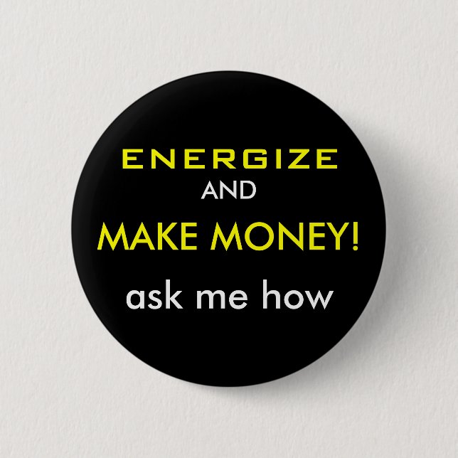 Volt "Energise & Make Money" Button (Front)