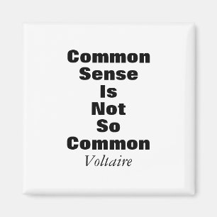 Voltaire Common Sense Quote Magnet