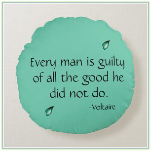 Voltaire Inspirational Quote Round Cushion