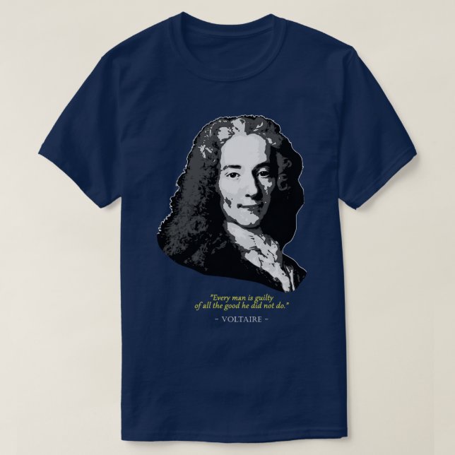 Voltaire Quote 1 T-Shirt (Design Front)
