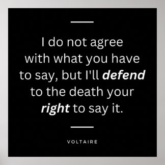 Voltaire Quote About Defending Freedom of Speech Poster