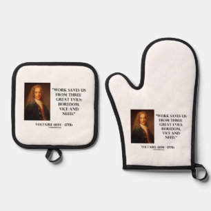 Voltaire Work Saves Us From Three Great Evils Qte Oven Mitt & Pot Holder Set