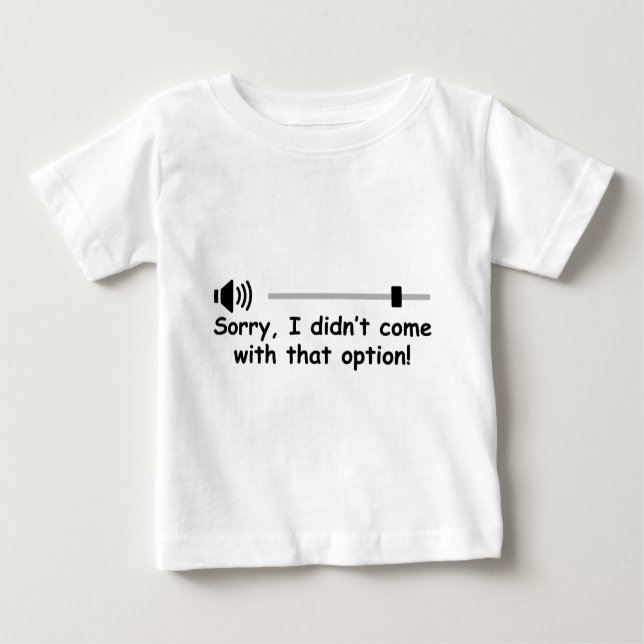 Volume Control Baby T-Shirt (Front)