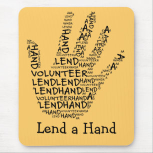 Volunteer Awareness: Lend a Helping Hand Mouse Pad