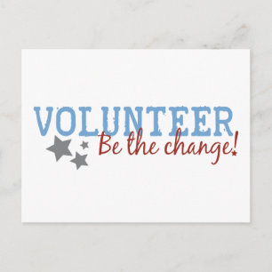 Volunteer Be The Change Postcard