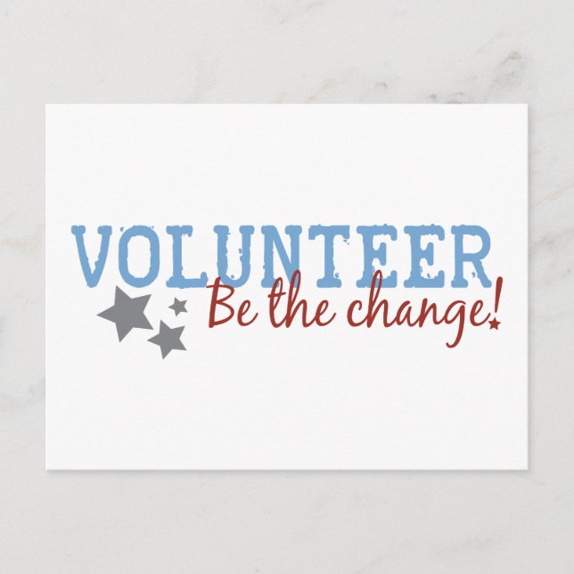Volunteer Be The Change Postcard (Front)