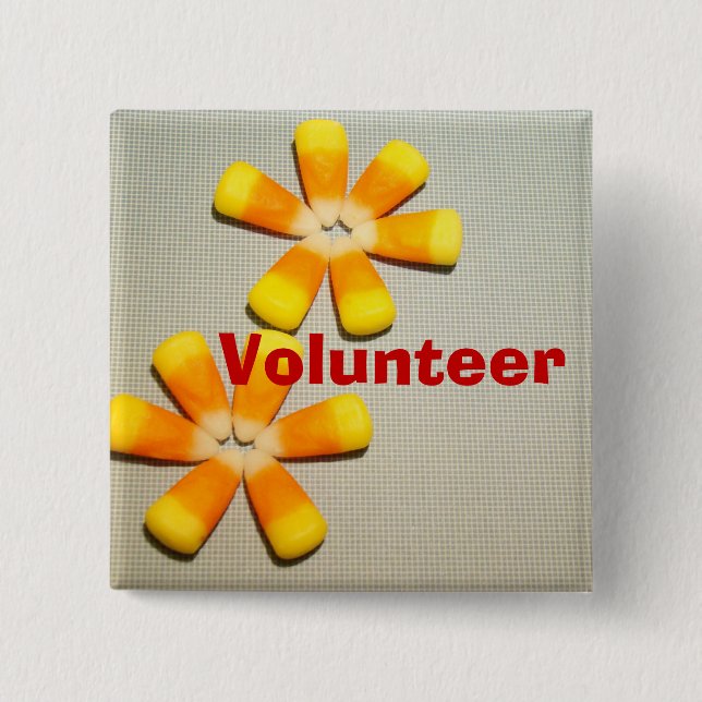 Volunteer buttons custom Candy Corn button (Front)
