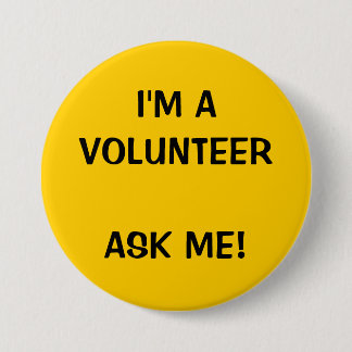 VOLUNTEER BUTTONS PINS | YELLOW
