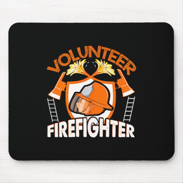 Volunteer Firefighter Fireman Gift Proud Firefight Mouse Pad (Front)