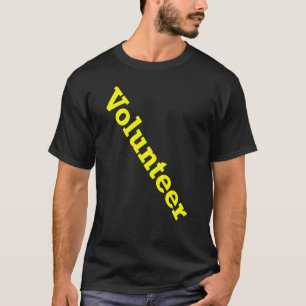 Volunteer Job Staff Event Uniform Charity Group Ch T-Shirt