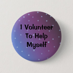 Volunteer Message 6 Cm Round Badge