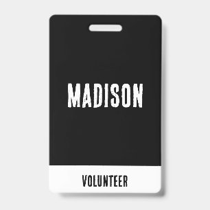 Volunteer Name All Access Pass Event Black white ID Badge