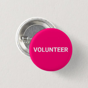 Volunteer simple elegant hot pink pin button