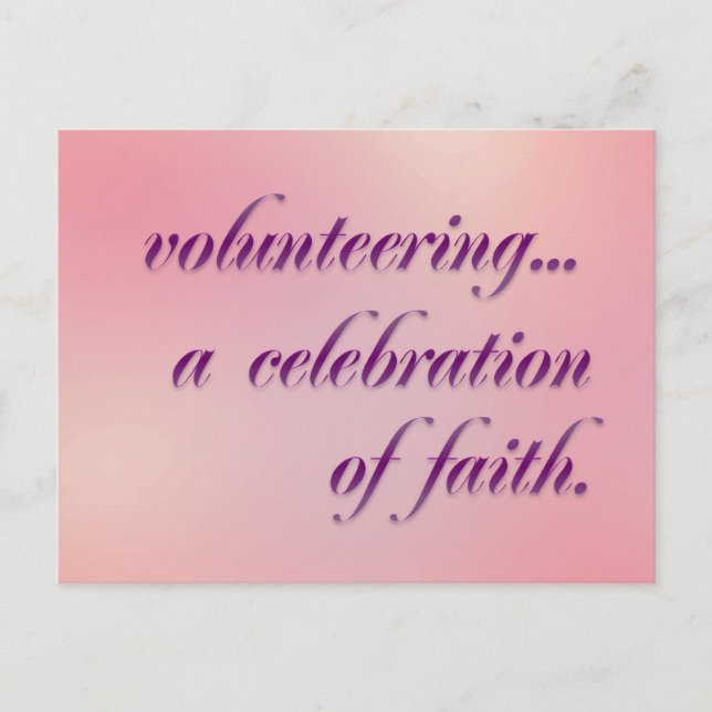 Volunteering is a celebration of spiritual faith invitation postcard (Front)