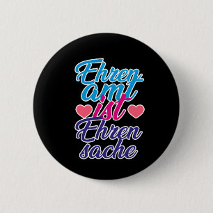 Volunteering Is A Of Honour 6 Cm Round Badge