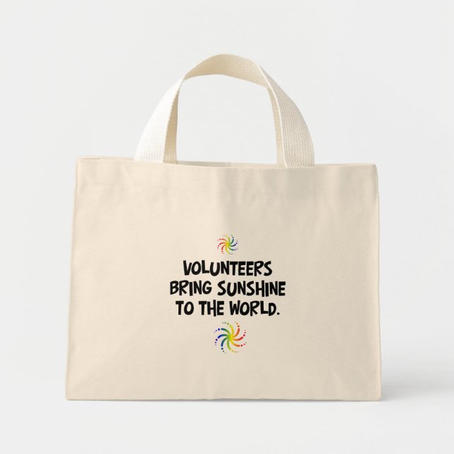Volunteers bring sunshine to the world mini tote bag (Front)