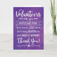 Volunteers like You Selflessly Give We're Grateful