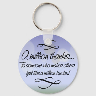 Volunteers make others feel like a million bucks key ring