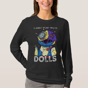 Voodoo Doll I Just Play With Dolls Pastel Goth Do T-Shirt