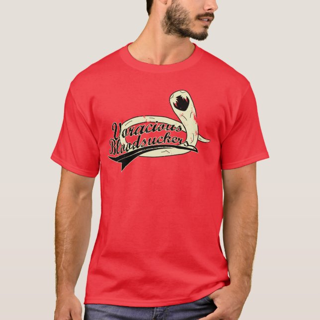 Voracious Bloodsuckers for him T-Shirt (Front)