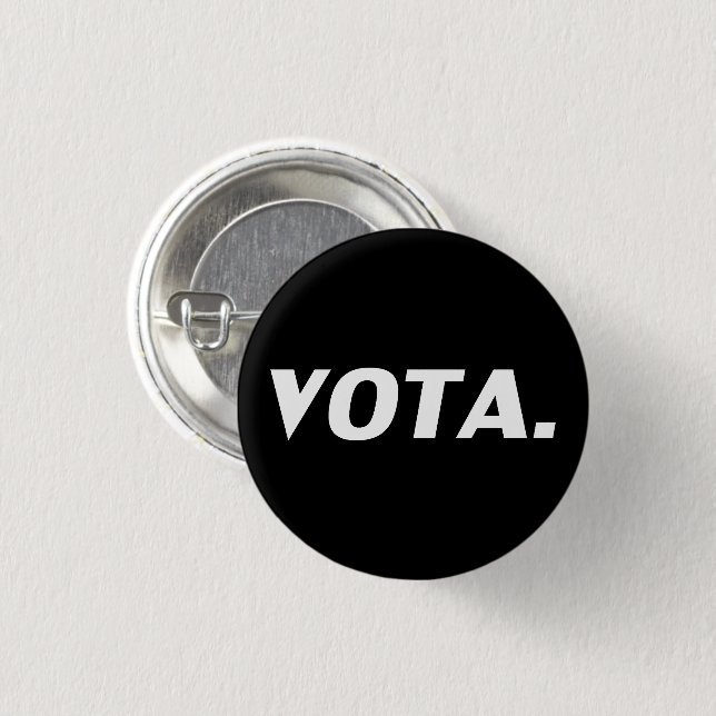 Vota vote in Spanish black white modern political  3 Cm Round Badge (Front & Back)