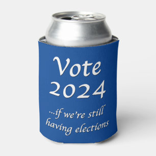 Vote 2024 If We’re Still Having Elections Can Cool Cooler