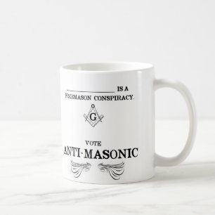 Vote Anti-Masonic Coffee Mug