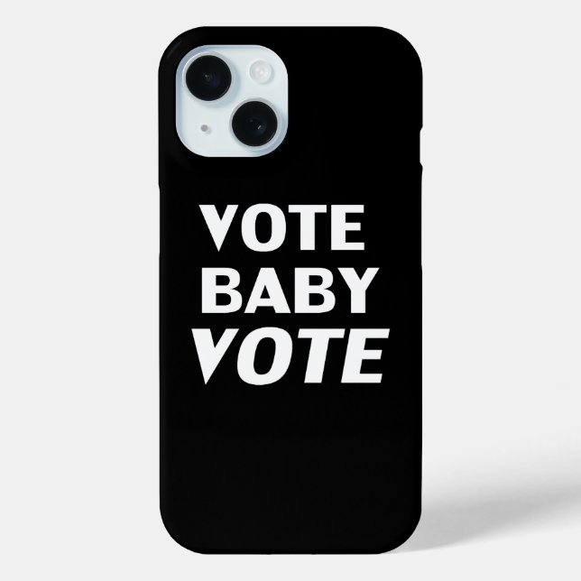 Vote baby vote black white modern typography solid Case-Mate iPhone case (Back)