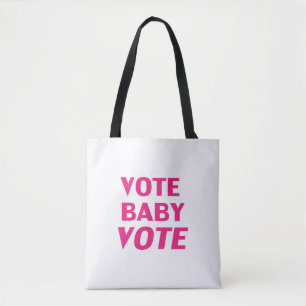 "vote baby vote" Hot pink, magenta, white Tote Bag