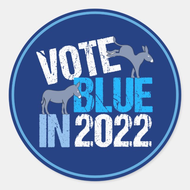 Vote Blue in 2022 Democrat Donkey Midterm Election Classic Round Sticker (Front)