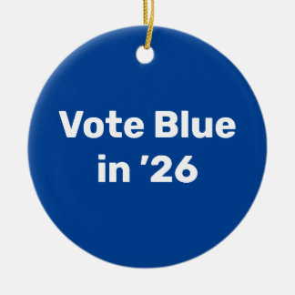 Vote Blue in 2026 Ceramic Ornament