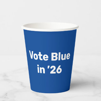 Vote Blue in 2026 Paper Cups
