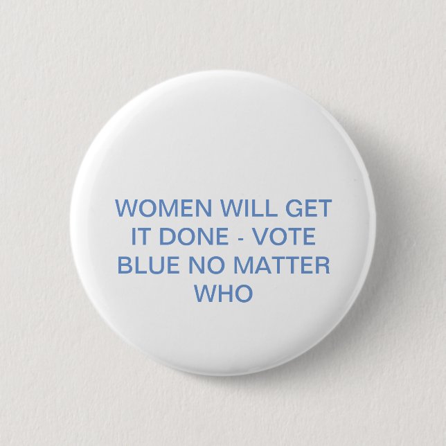 Vote Blue No Matter Who 6 Cm Round Badge (Front)