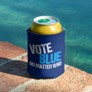 Vote Blue No Matter Who Democratic Party Can Cooler