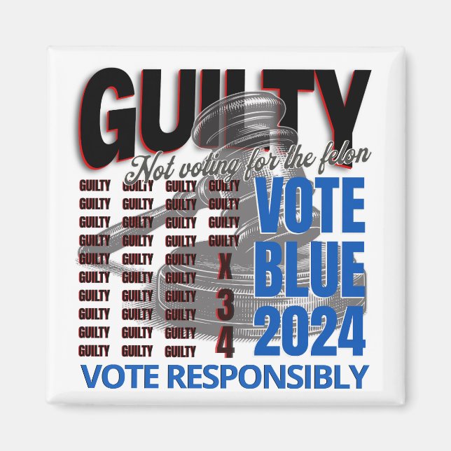 Vote Blue Not for the Felon Magnet (Front)