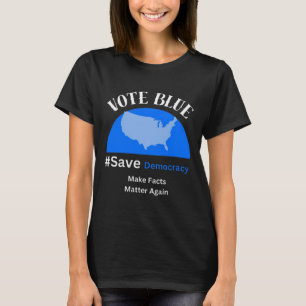 Vote Blue Save Democracy Sticker T-Shirt
