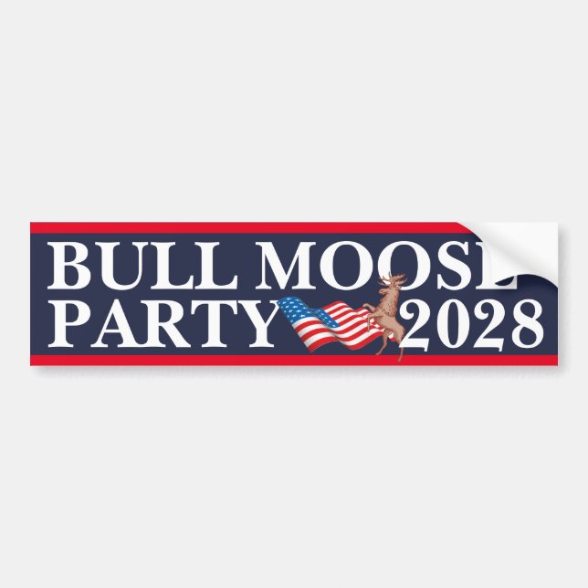(Vote) Bull Moose Party 2028 Bumper Sticker (Front)