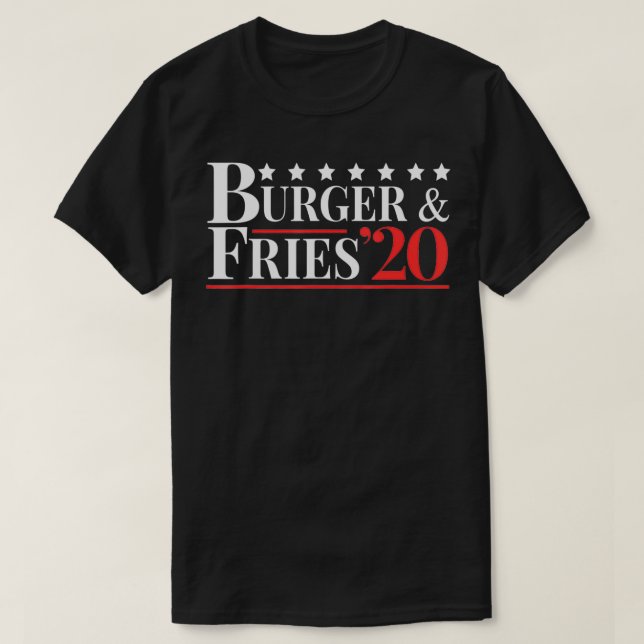 Vote Burger & Fries 2020  Funny Hamburger & French T-Shirt (Design Front)