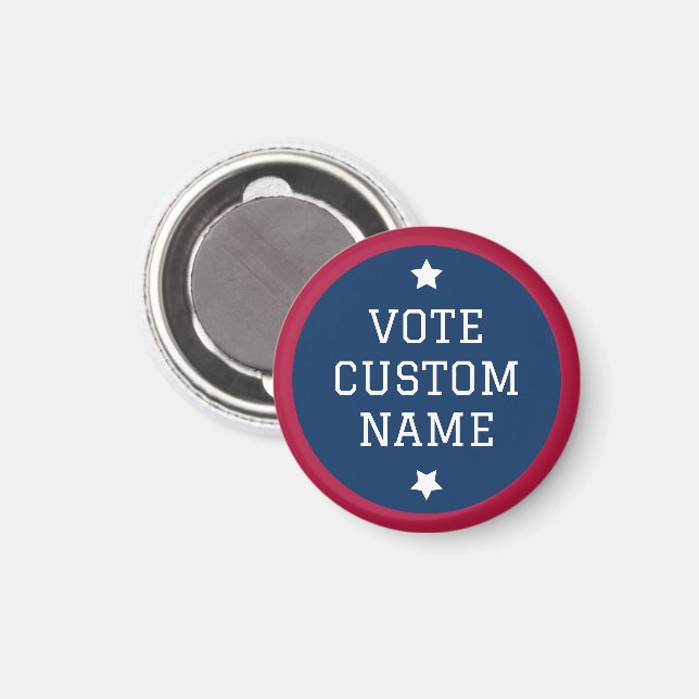 Vote Button Magnet Custom Election Candidate Name (Front/Back)