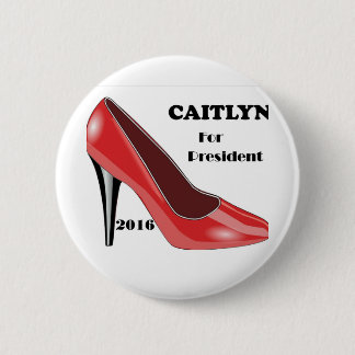 Vote CAITLYN for President! 6 Cm Round Badge
